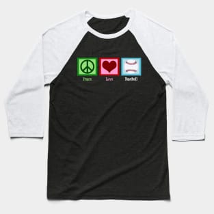 Peace Love Baseball Baseball T-Shirt